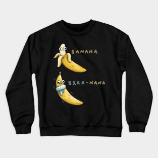 Banana Brrr-nana Crewneck Sweatshirt